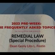 2023 Pre Week The Faqs Remedial Law Special Procedure Alpas Pilipinas