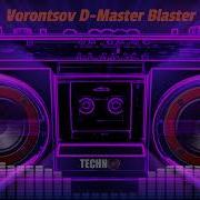 Vorontsov D Master Blaster