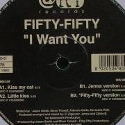 Fifty Fifty I Want You