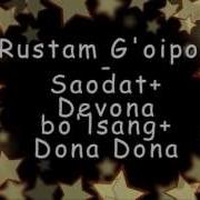 Rustam G Oipov Saodat Devona Bo Lsang Dona Dona