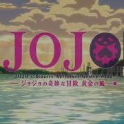 Невероятные Приключения Джоджо 5 Сезон 2 Опенинг Jojo S Bizzarre Adventure 5 Season 2 Opening