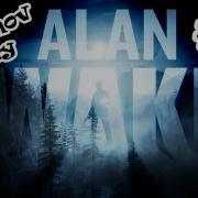 Alan Wake Прохождение