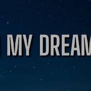 Savage In My Dreams