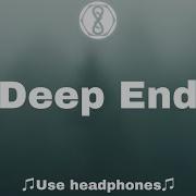 Deep End 8D