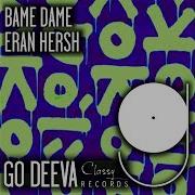 Bame Dame Extended Mix