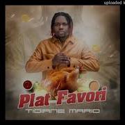 Tidiane Mario Plat Favori Audio Officiel Sargak S Officiel