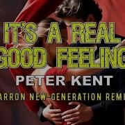 It S A Real Good Feeling Remix