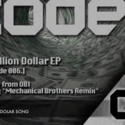 The Million Dollar Song Mechanical Brothers Remix O B I Topic