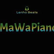 Don Zer X General Itachi Mawapiano Instrumental Ntcham Mawapiano 2023 Lenho Beats