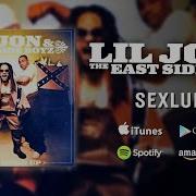 Lil Jon The East Side Boyz Sexlude