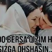 Худо Берса Кизим Хам Сизга Охшасин