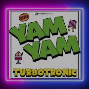 Turbotronic Yamyam Visualizer Video Lyrics