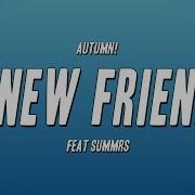 No New Friends Feat Summrs Autumn