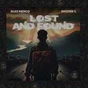 Alex Menco Dmitrii G Lost And Found New Deep House 2024