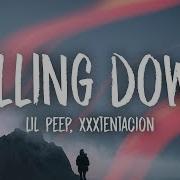 Lil Peep Xxx Tentacion Falling Down Lyrics