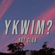 Ykwim