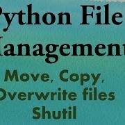 Move Copy Overwrite Files In Python Using Python Shutil Pymoondra