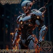 Ggrossy Make It Work