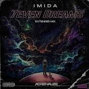 7Even Dreams Extended Mix Imida