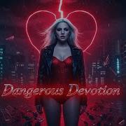 Ava Max Dangerous Devotion Powerful