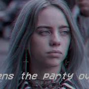 Billie Eilish When The Party S Over Lo Fi Remix
