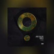 Jose Galvis Dum K Yonna Original Mix