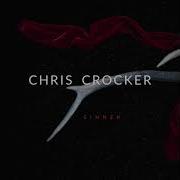 Chris Crocker Sinner