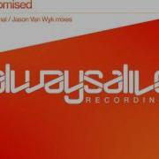 Promised Jason Van Wyk Remix Edit Daniel Kandi