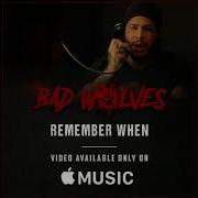 Bad Wolves Remember When Official Instrumental