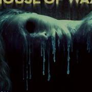 House Of Wax Soundtrack