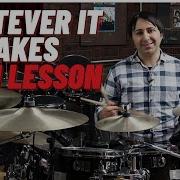 If That What It Takes On Drums
