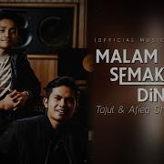 Malam Semakin Dingin Tajul Afieq Shazwan