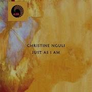 Christine Nguli Just As I Am