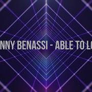 Benny Benassi Able To Love