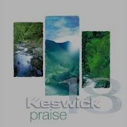 Keswick Christ Your Glory