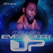 Everybody Up Radio Edit Corey Andrew