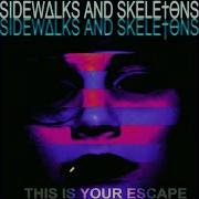 Drifter Sidewalks And Skeletons