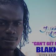 Blakkman Can T Get We Down