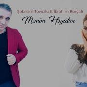 Menim Heyatim Senindi Senindi