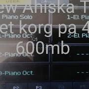 New Ahiska Set Korg Pa4X