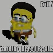 Spongebob Sings It Has To Be This Way