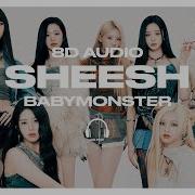 Babymonster Shesh 8D