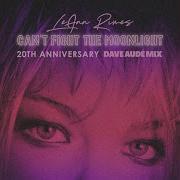 Dave Audé Can T Fight The Moonlight Dave Audé Extended Mix