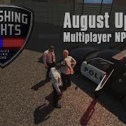 Flashing Lights August Update Multiplayer Npcs Arrive