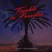 Girl Talk Erick The Architect Trouble In Paradise