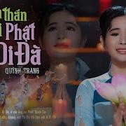 Namo Bản Sư Thích Ca Mâu Ni Phật Quỳnh Trang Official Mv