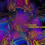 Trigger Line Taube