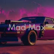Mad Max Synthwave Retrowave Mix