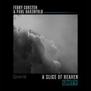 Ferry Corsten Paul Oakenfold A Slice Of Heaven Mixed