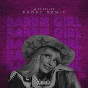 Wxcky Eryxse Barbie Girl Phonk Remix With Eryxse